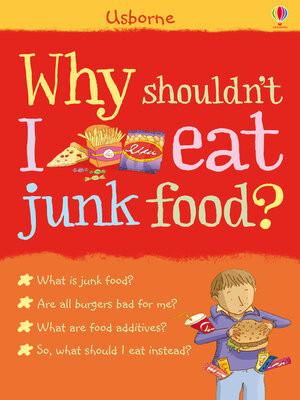 cover image of Why Shouldn't I Eat Junk Food?
